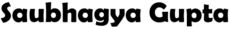 Saubhagya Gupta